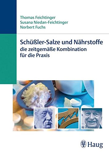 Preisvergleich Produktbild Schüßler-Salze und Nährstoffe - Die zeitgemäße Kombination für die Praxis