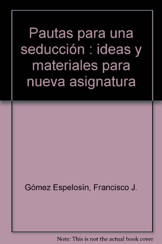 PAUTAS PARA UNA SEDUCCION (SIN COLECCION)