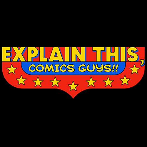Explain This Comics Guys cover art