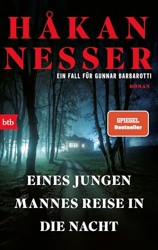 Eines Jungen Mannes Reise In Die Nacht: Roman: 9