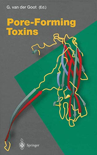 Pore-Forming Toxins (Current Topics in Microbiology and Immunology, Band 257)