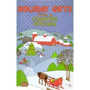 Paperback Holiday Gifts From a Country Kitchen Book