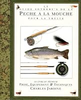 Pêche à la mouche 2910635732 Book Cover