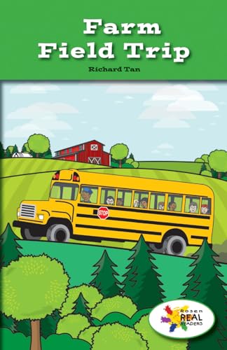 Farm Field Trip (Rosen Real Readers: Stem and Steam Collection, 13)