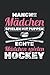 Manche Mädchen Spielen Mit Puppen Echte Mädchen Spielen Hockey: Eishockey Notizbuch, Hockey Geschenkidee für den Eishockeyspieler (Gepunktet, Dot Grid, 120 Seiten, ca. DIN A5)