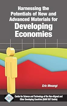Hardcover Harnessing the Potentials of New and Advanced Materials for Developing Economies Book