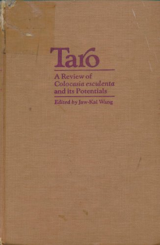 Taro: A Review of Colocasia Esculenta and Its Potentials