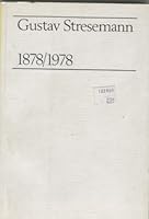 Gustav Stresemann, 1878/1978 3870610689 Book Cover