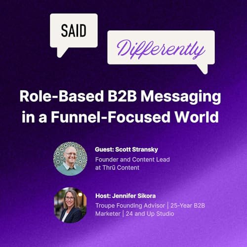 Role-Based B2B Messaging in a Funnel-Focused World