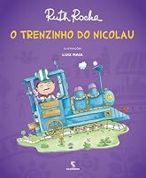 O Trenzinho do Nicolau 8516063054 Book Cover
