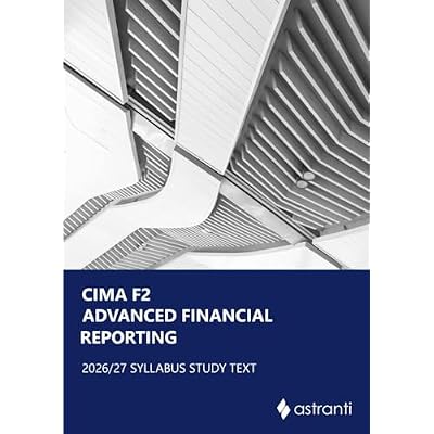 CIMA F2 Advanced Financial Reporting Study Text