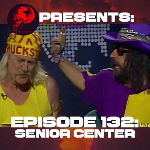Episode #132 Senior Center