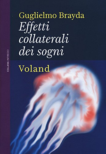 Effetti Collaterali Dei Sogni