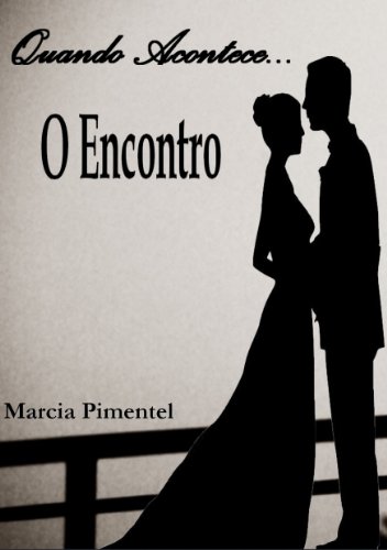 Quando Acontece... O Encontro Livro 1