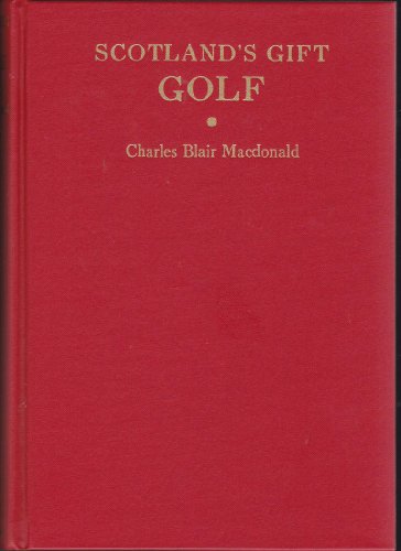 SCOTLAND'S GIFT - GOLF / CLASSICS OF GOLF SERIES