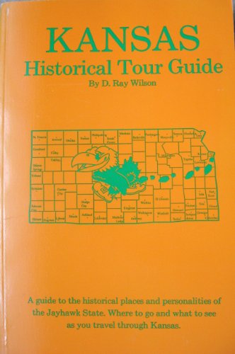 Kansas Historical Tour Guide 0916445275 Book Cover