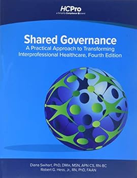 Paperback Shared Governance: A Practical Approach to Transforming Interprofessional Healthcare Book