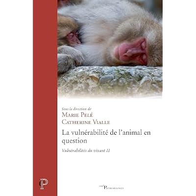 La vuln&eacute;rabilit&eacute; de l'animal en question