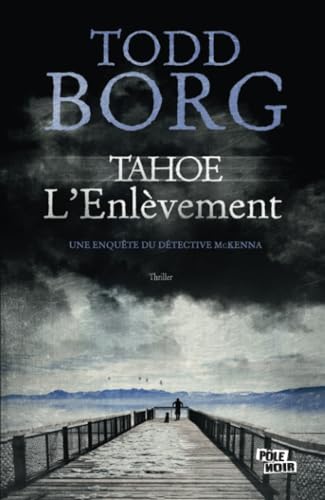 Tahoe L'enlèvement [French] 2822401047 Book Cover