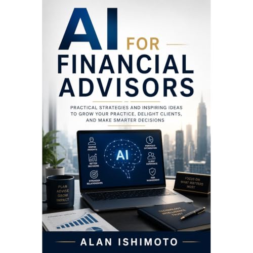 AI For Financial Advisors Audiobook By Alan Ishimoto cover art