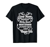Good Moms Have Sticky Floors Messy Kitchens
