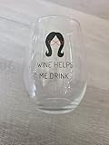 Bobs Burgers Linda Belcher 'Wine Helps Me Drink' Hand Painted Wine Glass FREE GIFT INCLUDED!! Perfect Gift for Mom & Friends