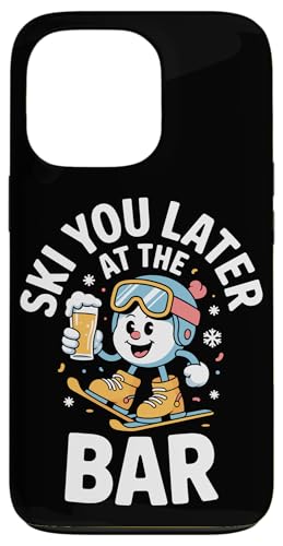 �X�L�[ �o�[�ŃX�L�[ �X�L�[���� �A�t�^�[�X�L�[Ski You Later At The Bar �X�}�z�P�[�X iPhone 13 Pro �p