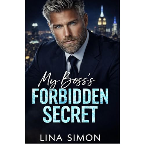 MY BOSS&rsquo;S FORBIDDEN SECRET Audiolibro Por Lina Simon arte de portada