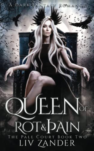 Image of Queen of Rot and Pain: A Dark Fantasy Romance (The Pale Court)