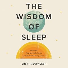 The Wisdom of Sleep Audiolibro Por Brett McCracken arte de portada