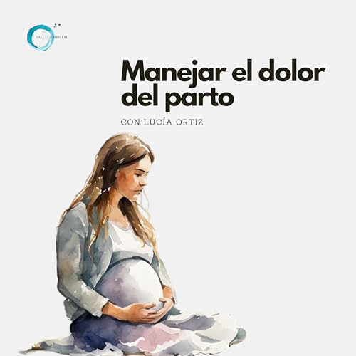Las sombras de dar a luz: cómo manejar el dolor del parto