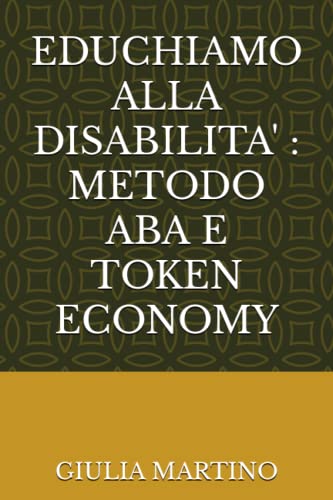 EDUCHIAMO ALLA DISABILITA' : METODO ABA E TOKEN ECONOMY