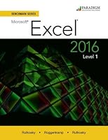 Benchmark Series: Microsoft (R) Excel 2016 Level 1: Text 0763869384 Book Cover
