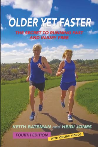 Older Yet Faster: The Secret to Running Fast and Injury Free