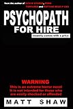 Psychopath for Hire: A Novel of Extreme Horror