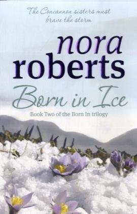 Born In Ice: Number 2 in series (Concannon Sist... 074994157X Book Cover