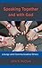 Speaking Together and with God: Liturgy and Communicative Ethics