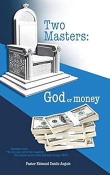 Hardcover Two Masters: God or money Book