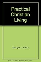 Practical Christian Living B001Y22Q46 Book Cover