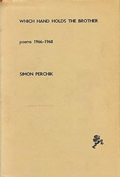 Hardcover Which Hand Holds The Brother; Poems 1966-1968 Book