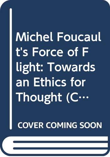 Michel Foucault's Force of Flight: Toward an Et... 0391036351 Book Cover