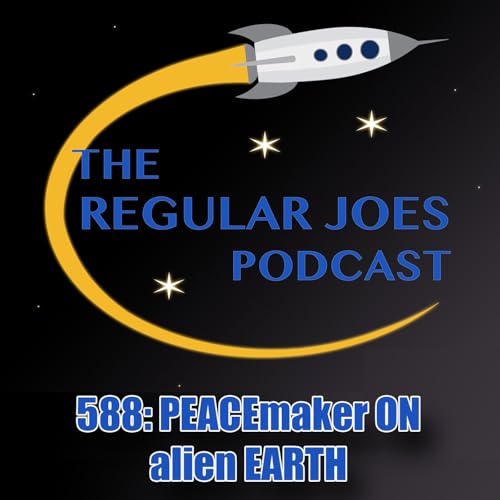 588: PEACEmaker ON alien EARTH
