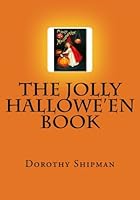 The Jolly Hallowe'en Book 1492236306 Book Cover