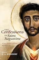 The Confessions of Saint Augustine: A Latin Reader’s Edition Books I-IX 1645853888 Book Cover