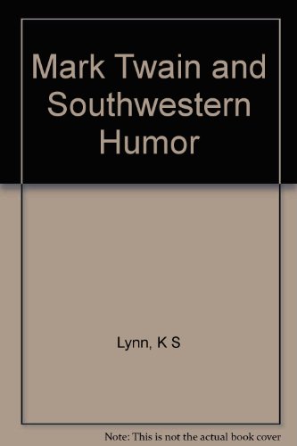 Mark Twain and Southwestern Humor B000J0DILY Book Cover