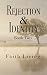Rejection & Identity Book Two