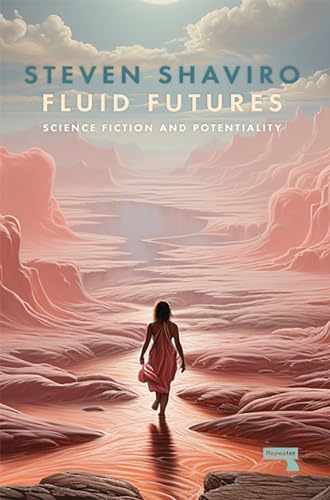Cover of Fluid Futures: Science Fiction and Potentiality