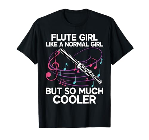 Flute Girl - Flute Player Flutist Marching Band Music Lover T-Shirt