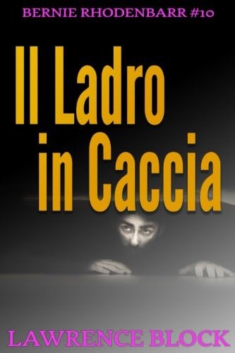 Il Ladro in Caccia