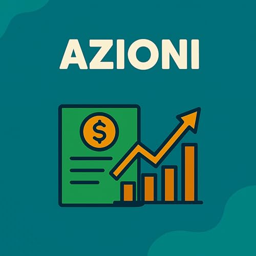 7. Partecipa alla crescita di aziende: le azioni
